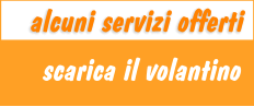 scarica il volantino alcuni servizi offerti