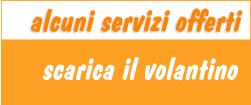scarica il volantino alcuni servizi offerti