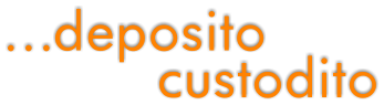 …deposito custodito
