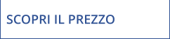 SCOPRI IL PREZZO
