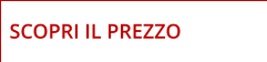 SCOPRI IL PREZZO